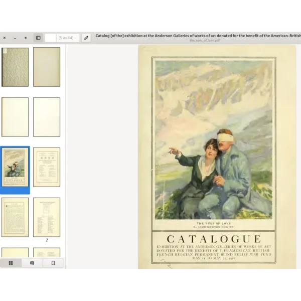 The eyes of love. Catalogue exhibition at the Anderson galleries of ART donated for the benefit of the American British French Belgian permanent blind relief war fund may 11 to may 25, 1918. 84p