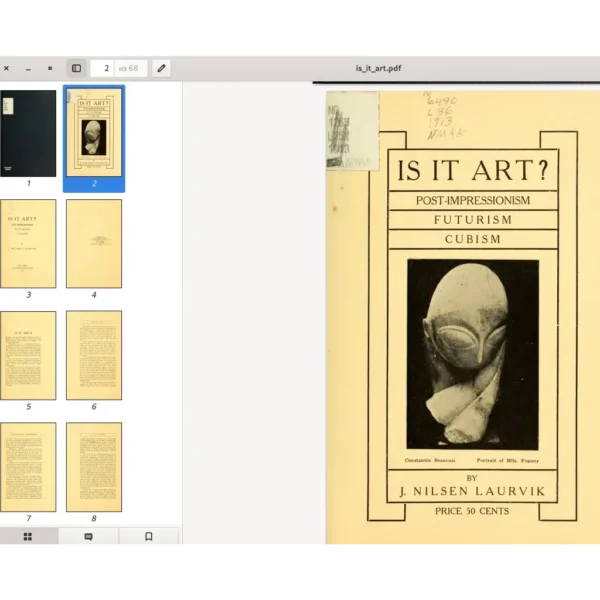 IS IT ART? Post-impressionism, futurism, cubism. By J. Nilsen Laurvik. NY. 1913. 69p.